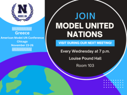 Interested in learning more about Model United Nations? Join us for our next meeting!