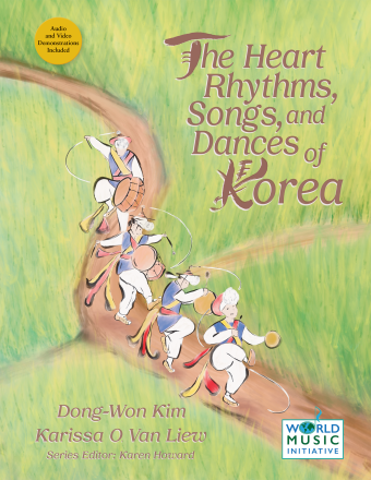 Karissa Van Liew's "The Heart Rhythms, Songs and Dances of Korea."