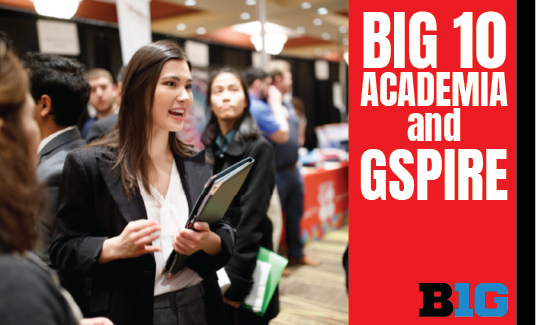 Two Career Fairs: BIG10 Academia & GSPIRE