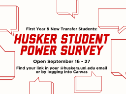 The Husker Student POWER survey will remain open through Friday, September 27.