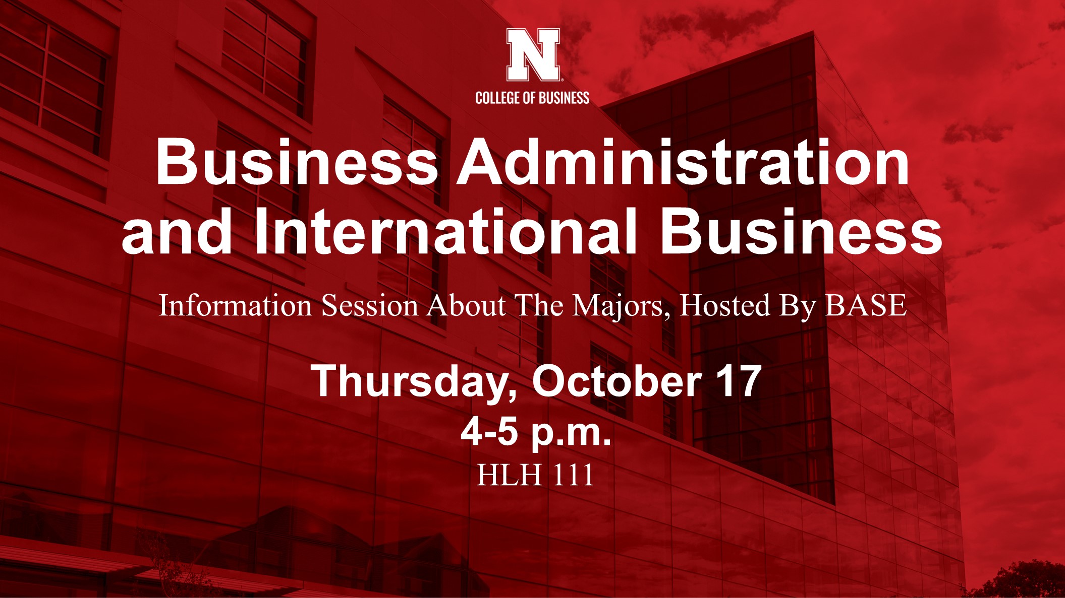 Business Administration and International Business Info Session | Thursday October 17 from 4-5 p.m. in HLH 111