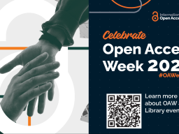 The Libraries will be offering discussion sessions on various aspects of OA during Open Access Week.