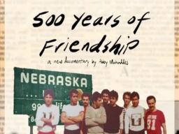 “500 Years of Friendship”