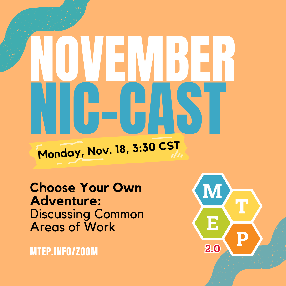 The next NIC-Cast will be held on Monday, Nov. 18, at 3:30 p.m. CST