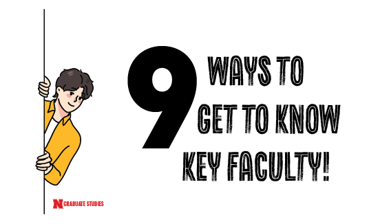 Nine Ways to Get to Know Key Faculty 