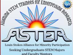 ASTER LSAMP: Aligning STEM Trainees for Enterprising Research