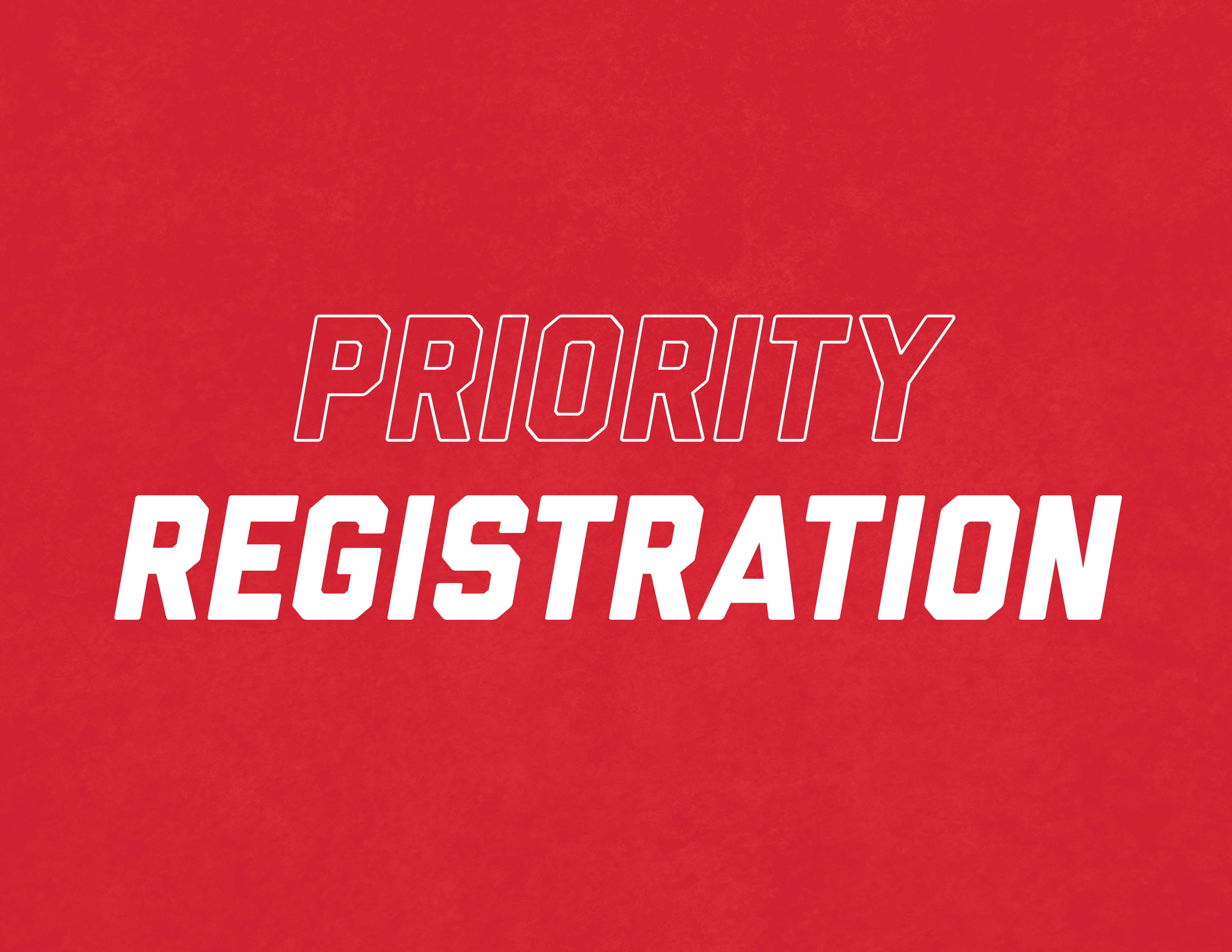 Priority Registration