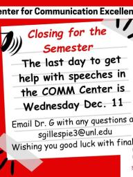 Center for Communication Excellence announcement of closing for semester after December 11