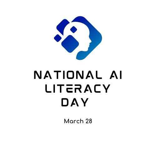 National AI Literacy Day is March 28