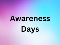 Awareness Days