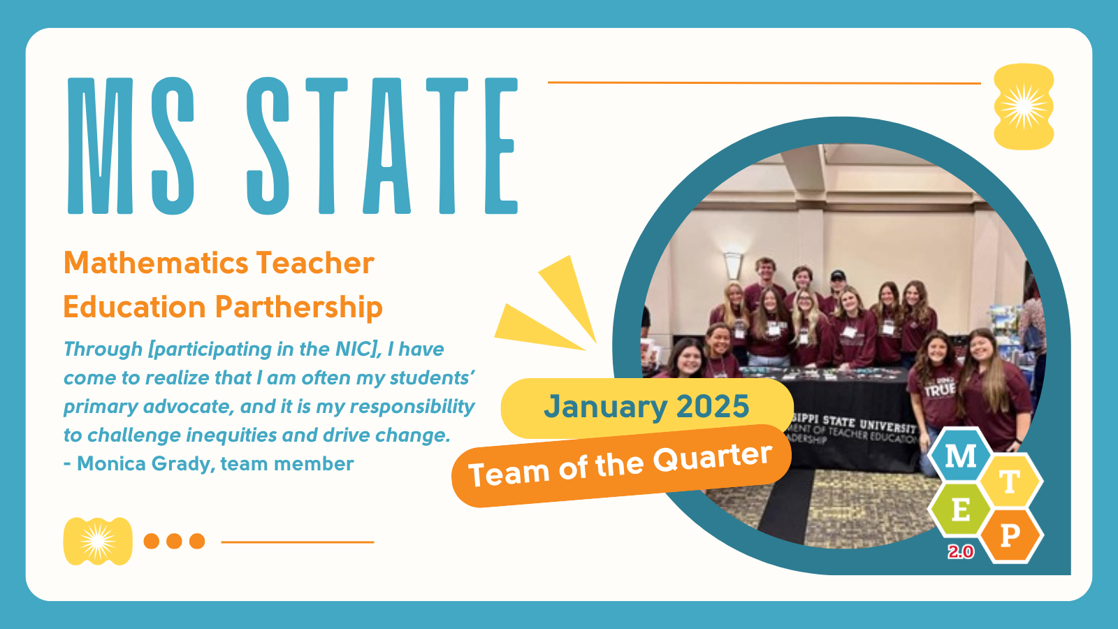 This quarter, we are excited to highlight the incredible work of the Mississippi State MTEP.