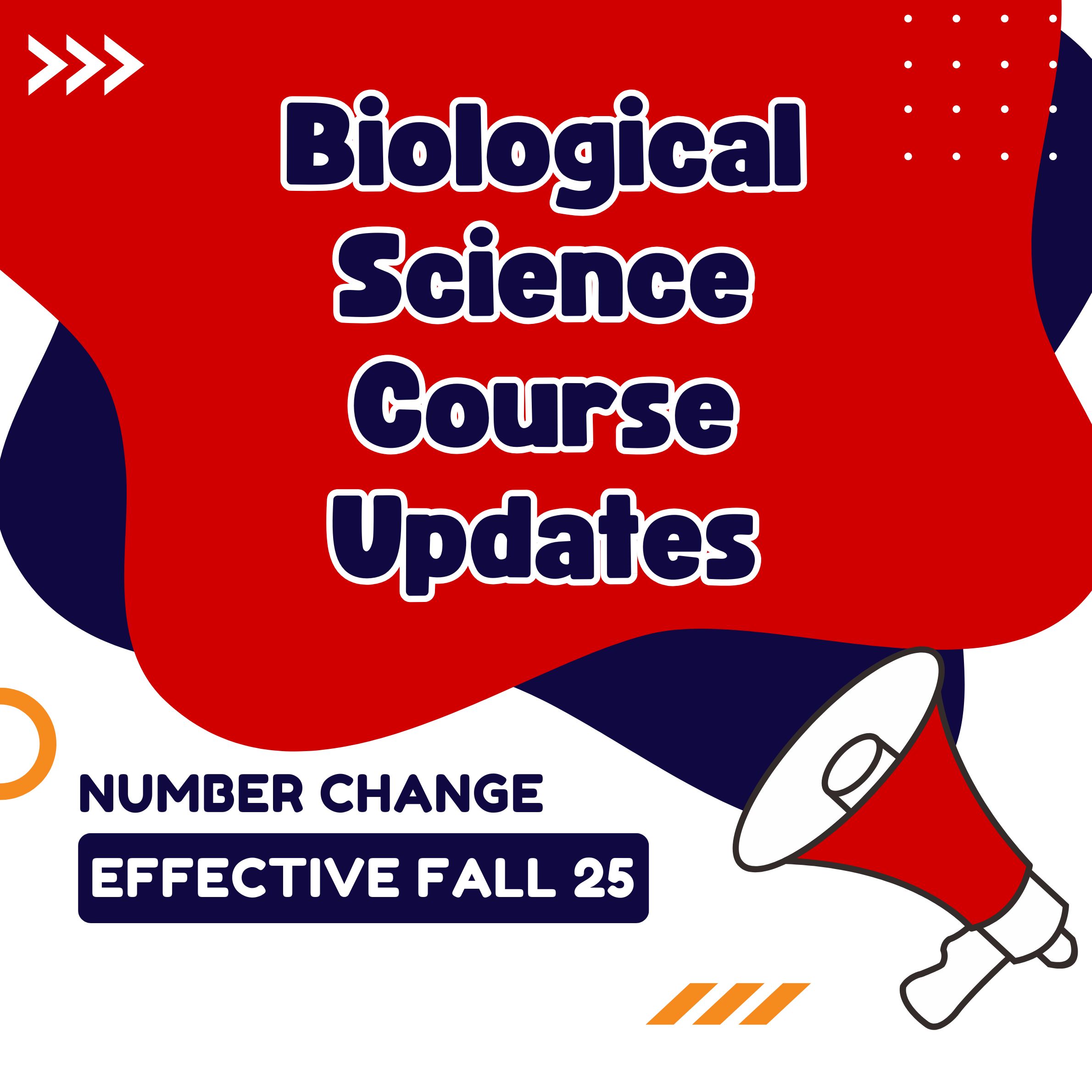 Biological Science Course Updates