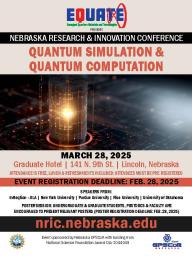 An NSF-funded quantum research collaboration hosts the 2025 Nebraska Research & Innovation Conference. Register by February 28 for the March 28 event. Learn more at nric.nebraska.edu.