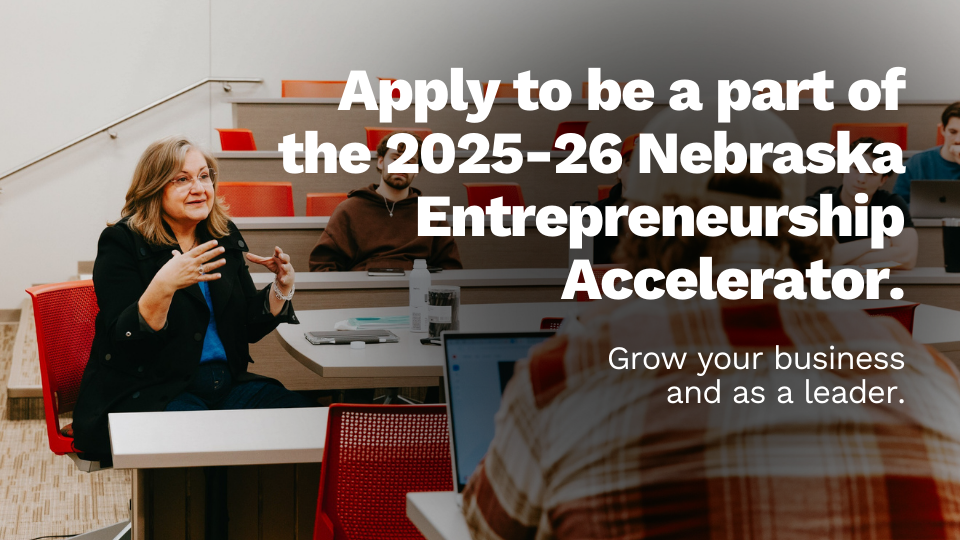 Applications open for Nebraska Entrepreneurship Accelerator program