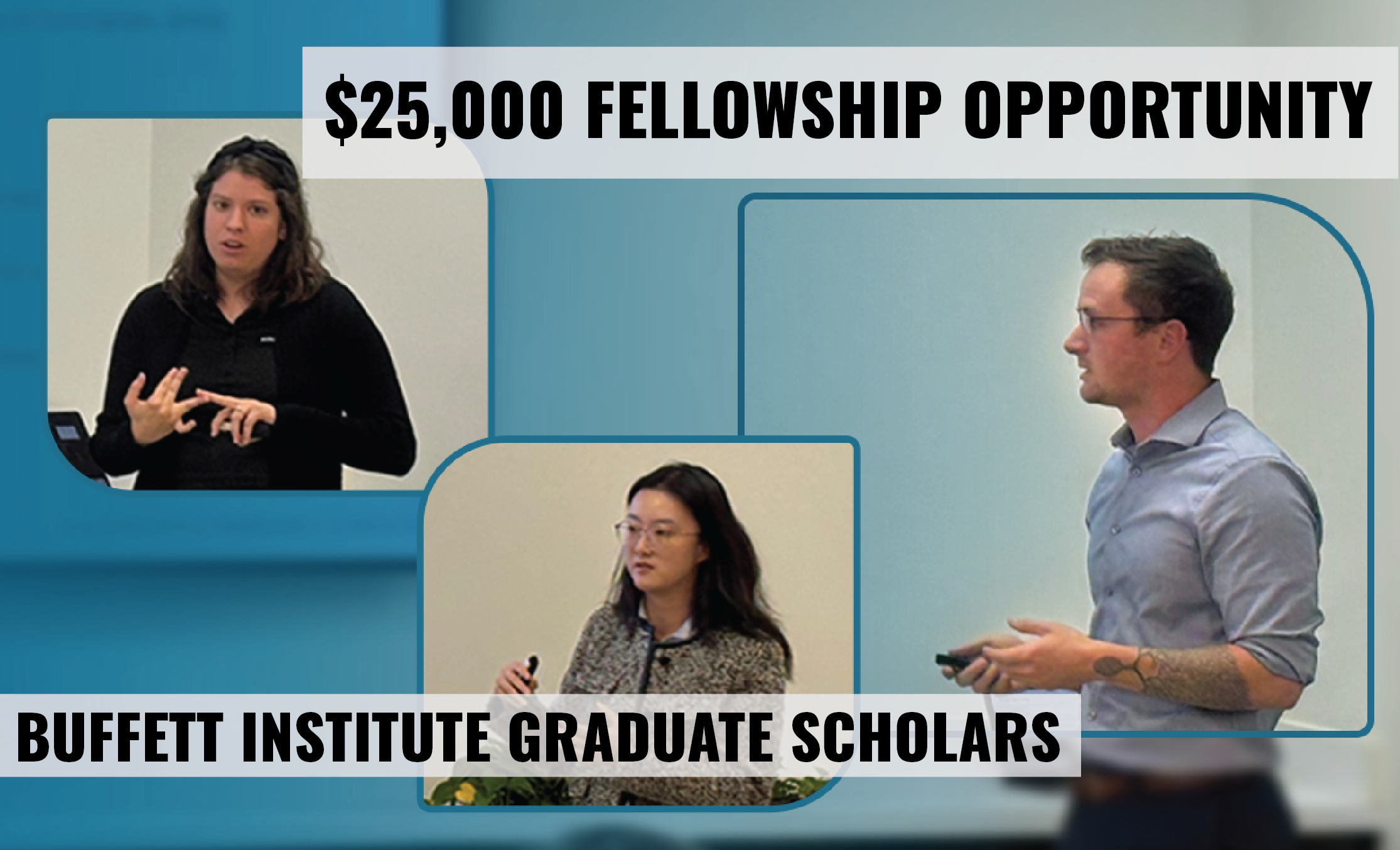 2024-2025 Buffett Institute Graduate Scholars Kaitlin Fraser, Weiman Xu, and Matthew Brooks. 