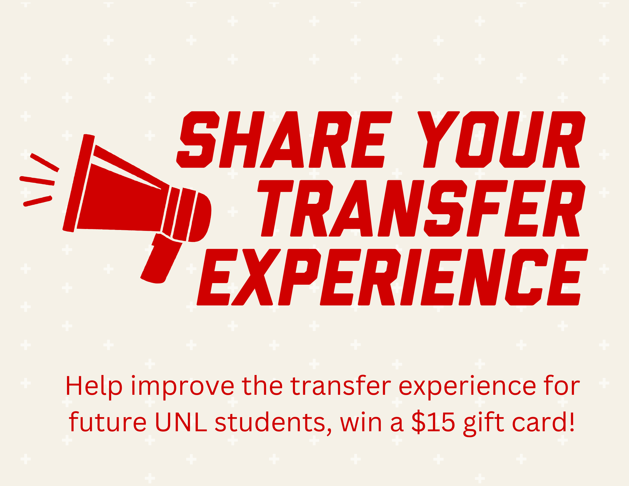 The Retention Leaders Council (RLC) is seeking feedback from transfer students as part of a discussion about how to better support transfer students&rsquo; experiences at UNL.