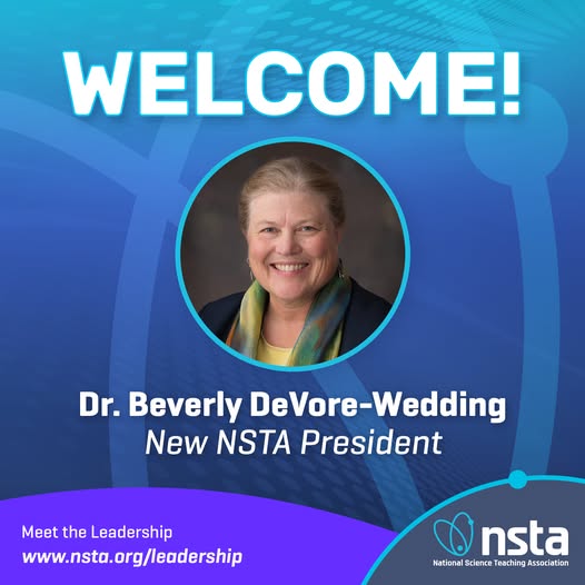 Join the National Science Teaching Association in celebrating its new President, Nebraska educator Beverly Devore-Wedding
