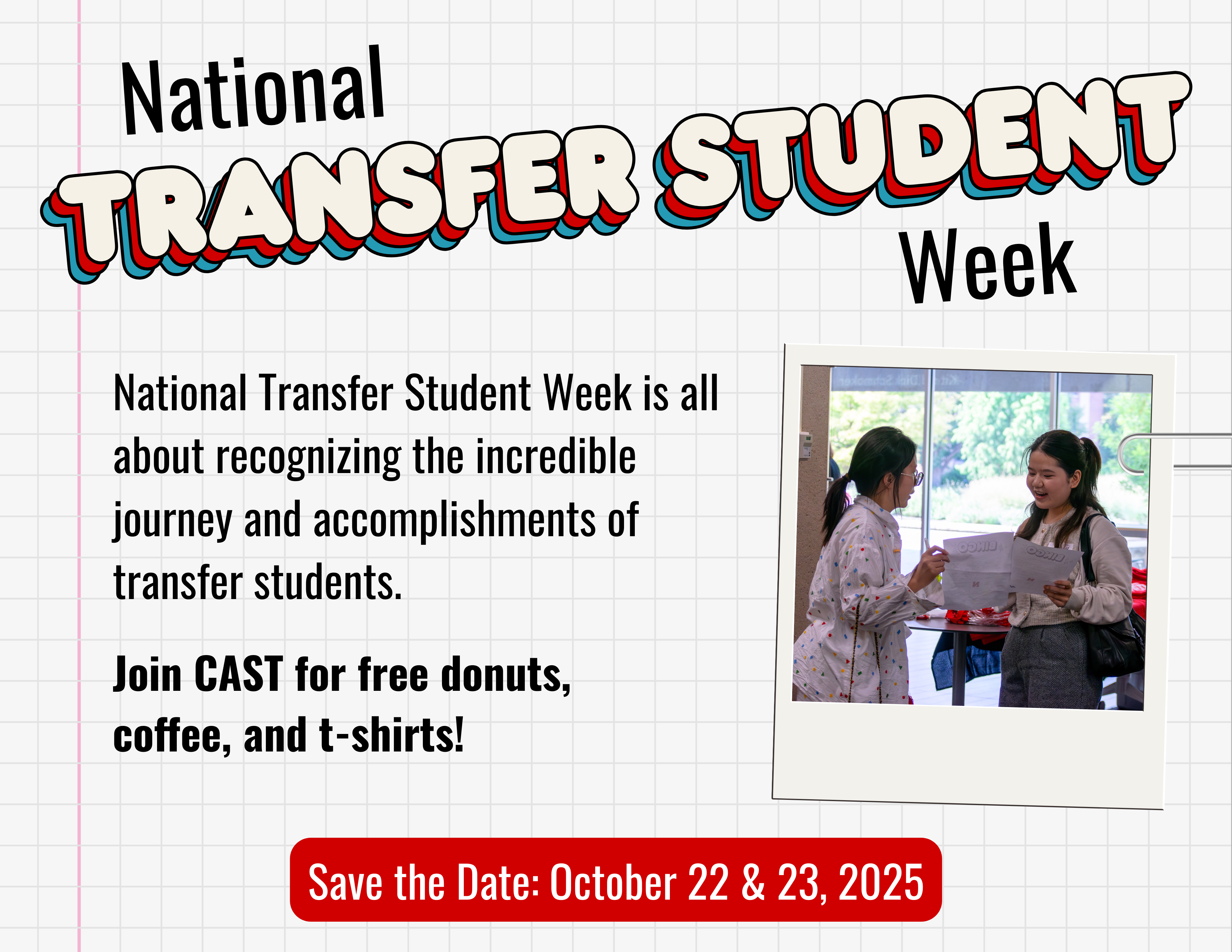 CAST's National Transfer Student Week Celebrations are October 22nd and 23rd, 2025