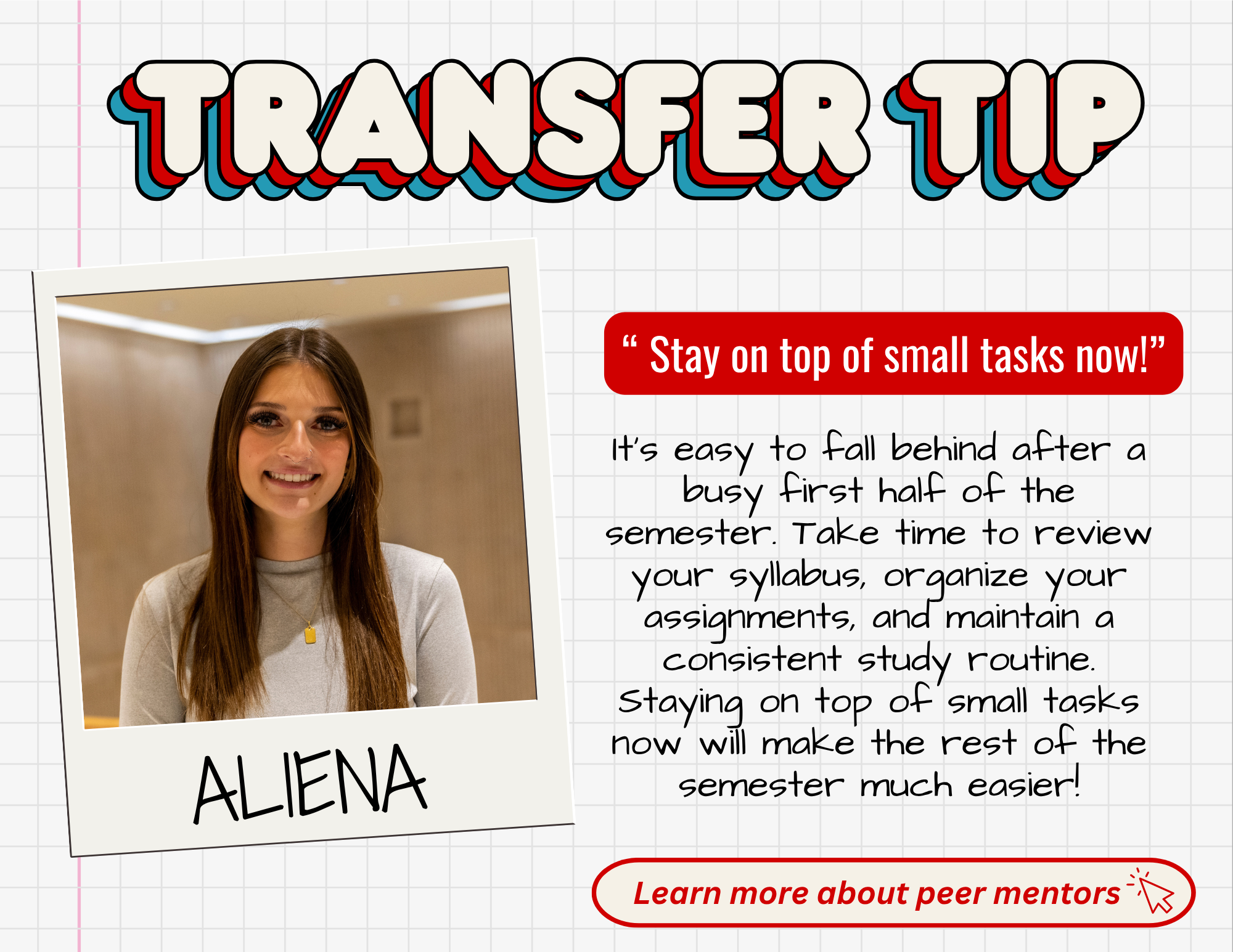 Want more insider tips on how to succeed as a transfer student at UNL? Get matched with a peer mentor!