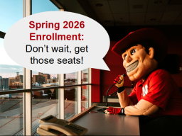 Herbie Husker practices his play-by-play skills to encourage students to enroll for spring 2026 semester as seats are filling quickly.
