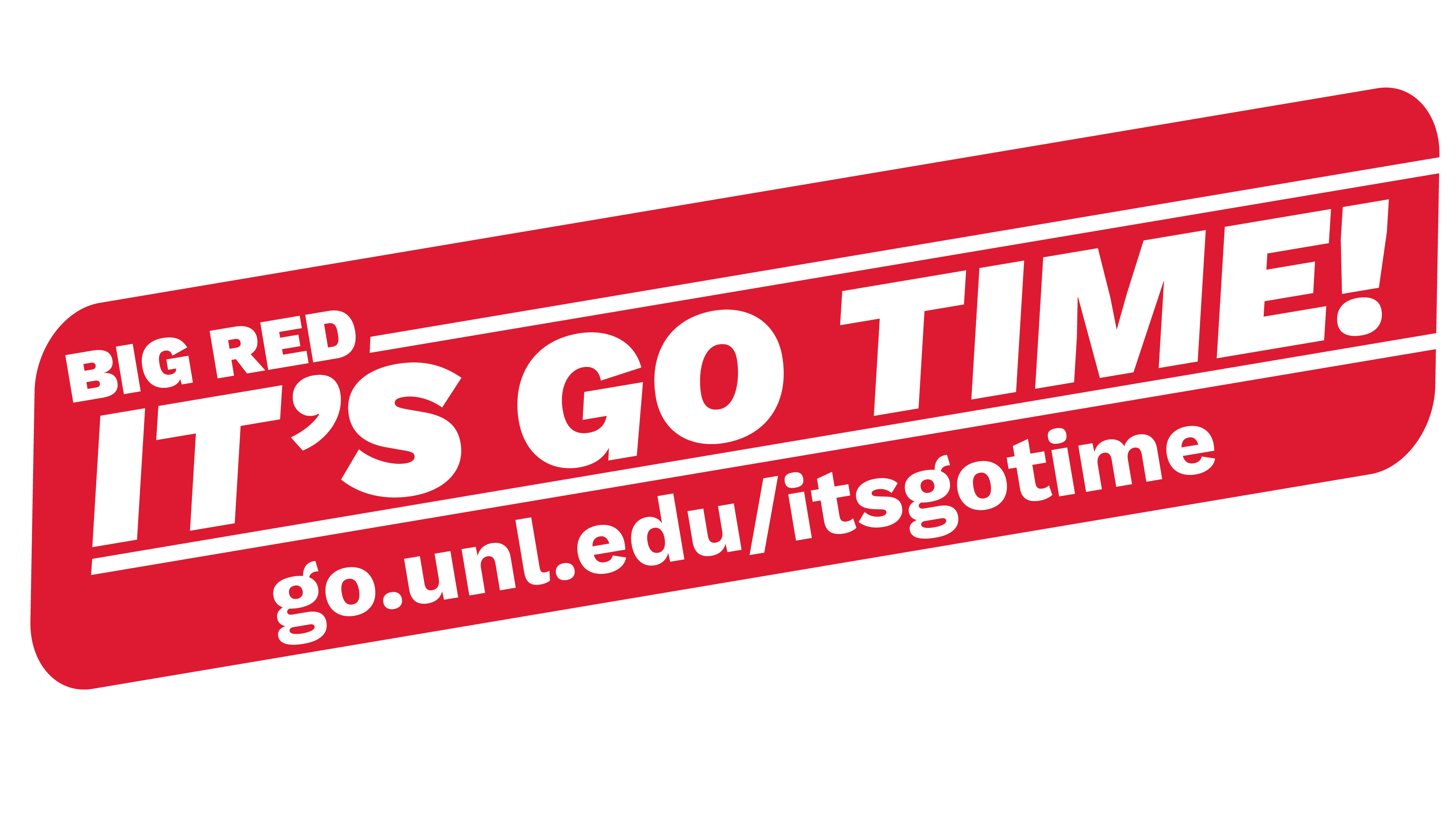 BIG RED It's Go Time!