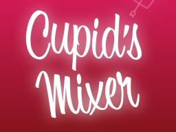 Save the date: Cupid's Mixer is Feb. 12