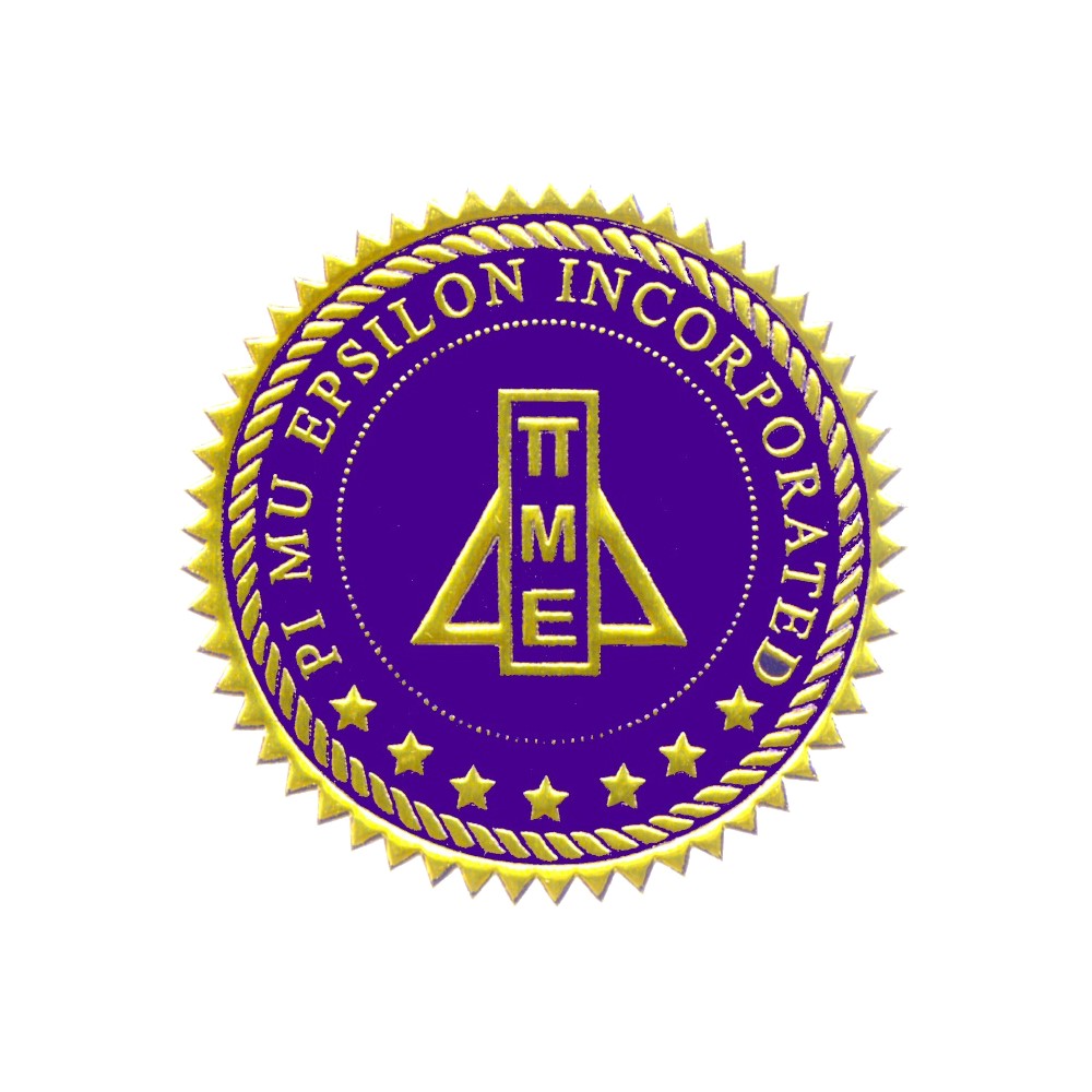 Pi Mu Epsilon Seal: Round, design of pin raised in center. The words, "Pi Mu Epsilon, Incorporated" around the edge.