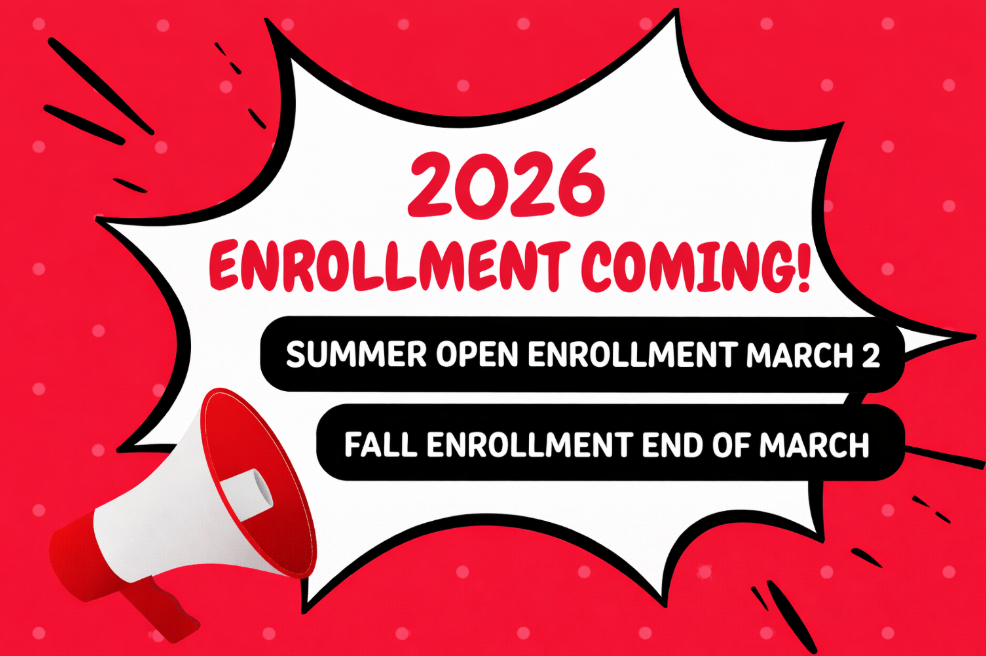 Bright red comic-style graphic. Text in the speech bubble reads '2026 Enrollment Coming!'. Below, text show 'Summer open enrollment: March 2' and 'Fall enrollment: End of March'. 