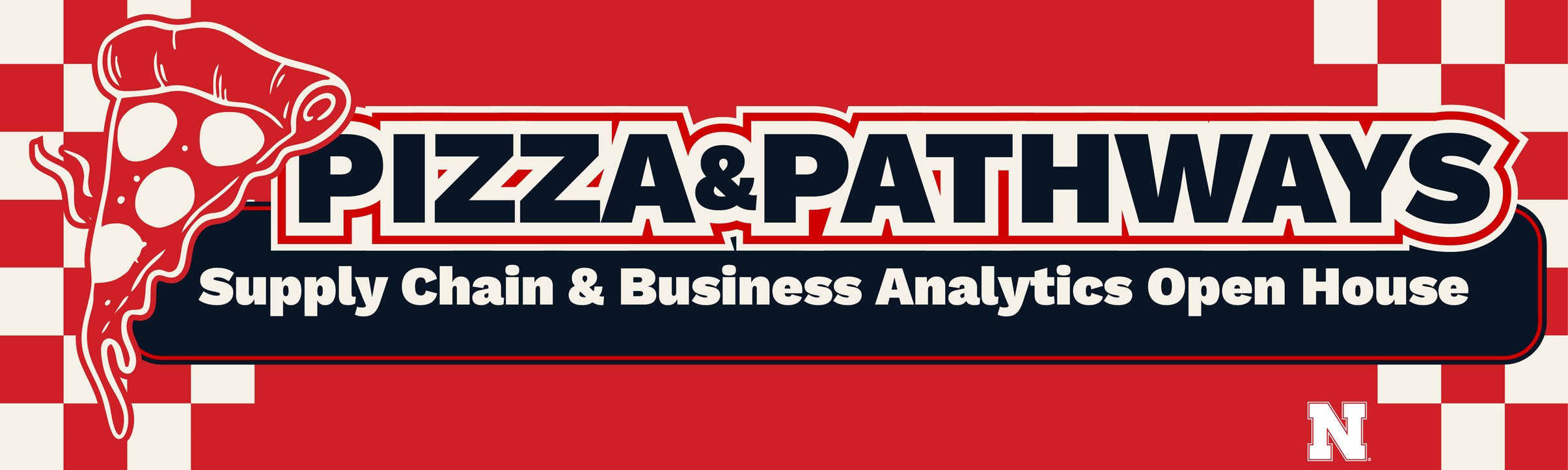 Pizza & Pathways: Supply Chain & Business Analytics Open House