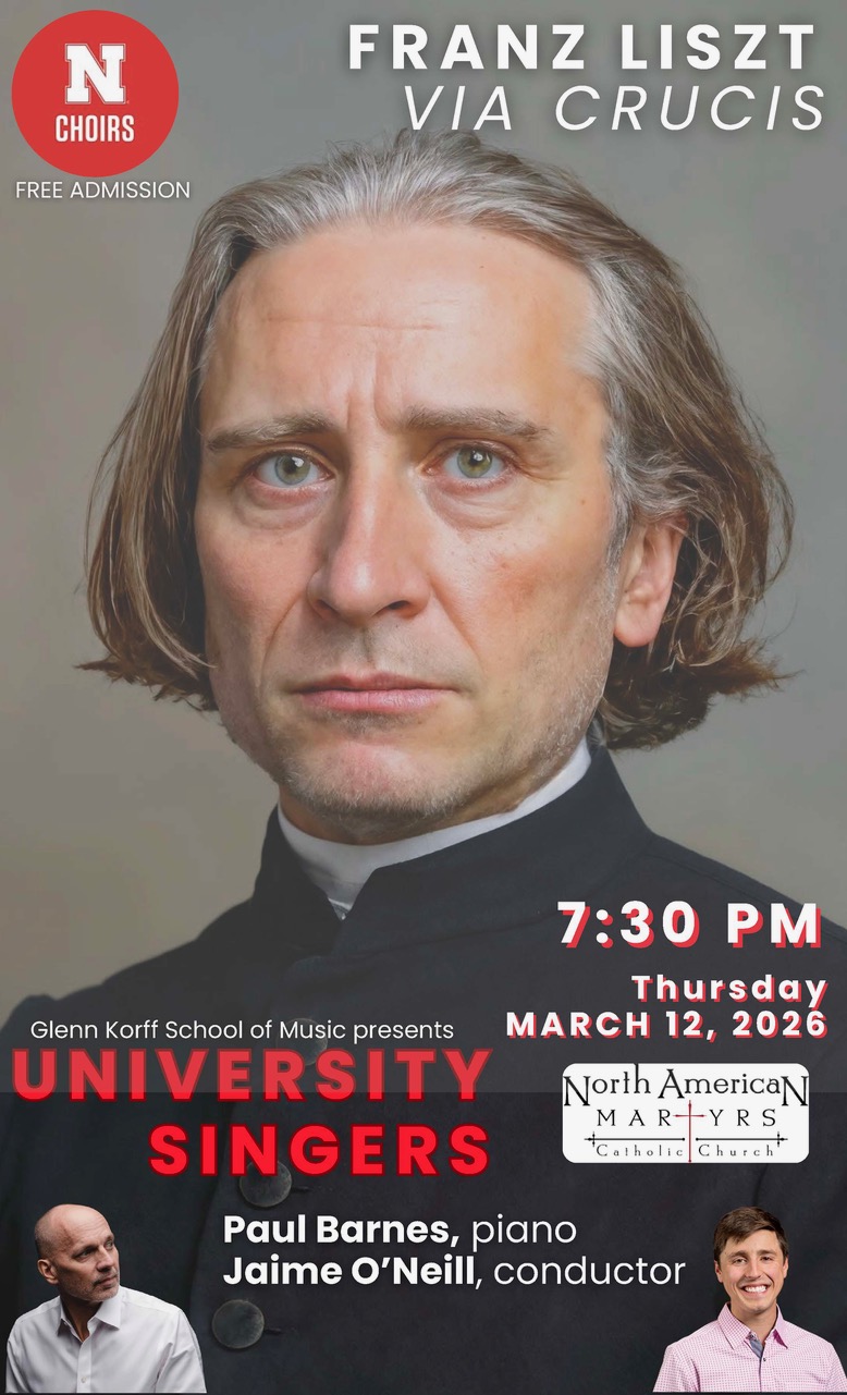 The University Singers and Marguerite Scribante Professor of Piano Paul Barnes will perform Franz Liszt's "Via Crucis" on March 12 at North American Martyrs Catholic Church.