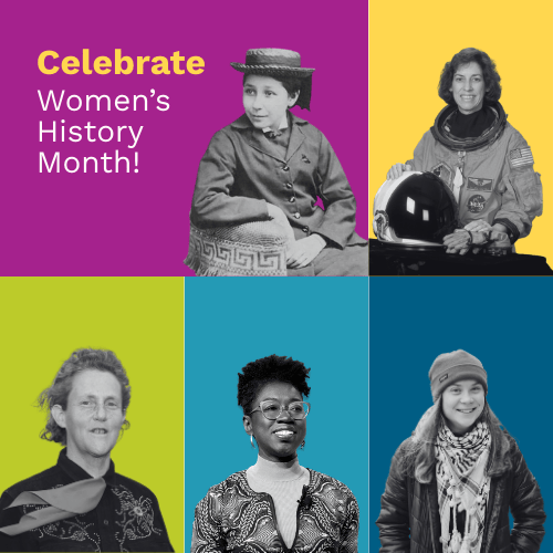 Women's History Month is March 1-31 (clockwise from upper left: Susan La Flesche Picotte, Ellen Ochoa, Greta Thunberg, Joy Buolamwini and Temple Grandin).