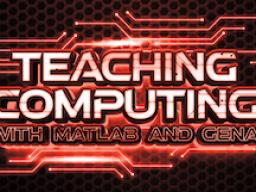 Workshop May 11-12: Teaching Computation with MATLAB and Generative AI
