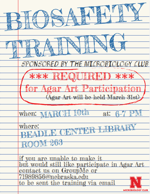 Biosafety Training March 10th for Agar Art  6-7pm at N263 Beadle
