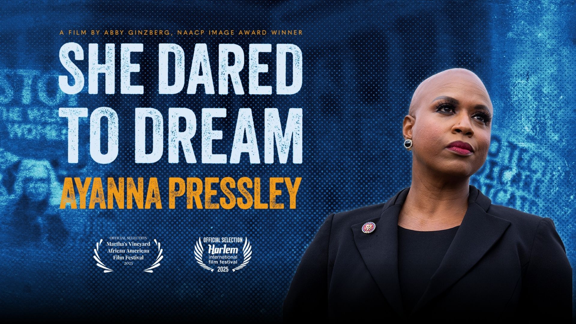 She Dared To Dream: Ayanna Pressley Official Movie Banner