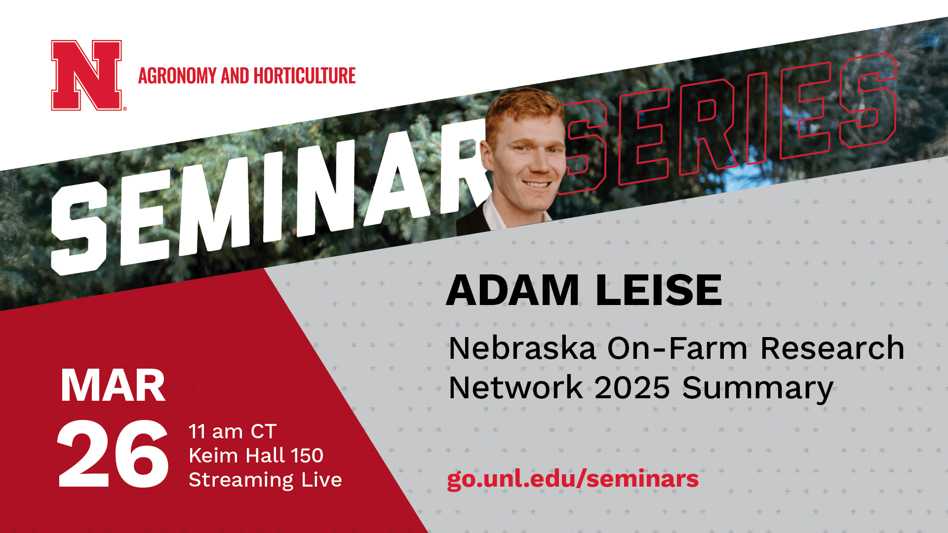 Adam Leise's seminar will be on March 26 at 11 a.m. CDT in Keim Hall, Room 150.