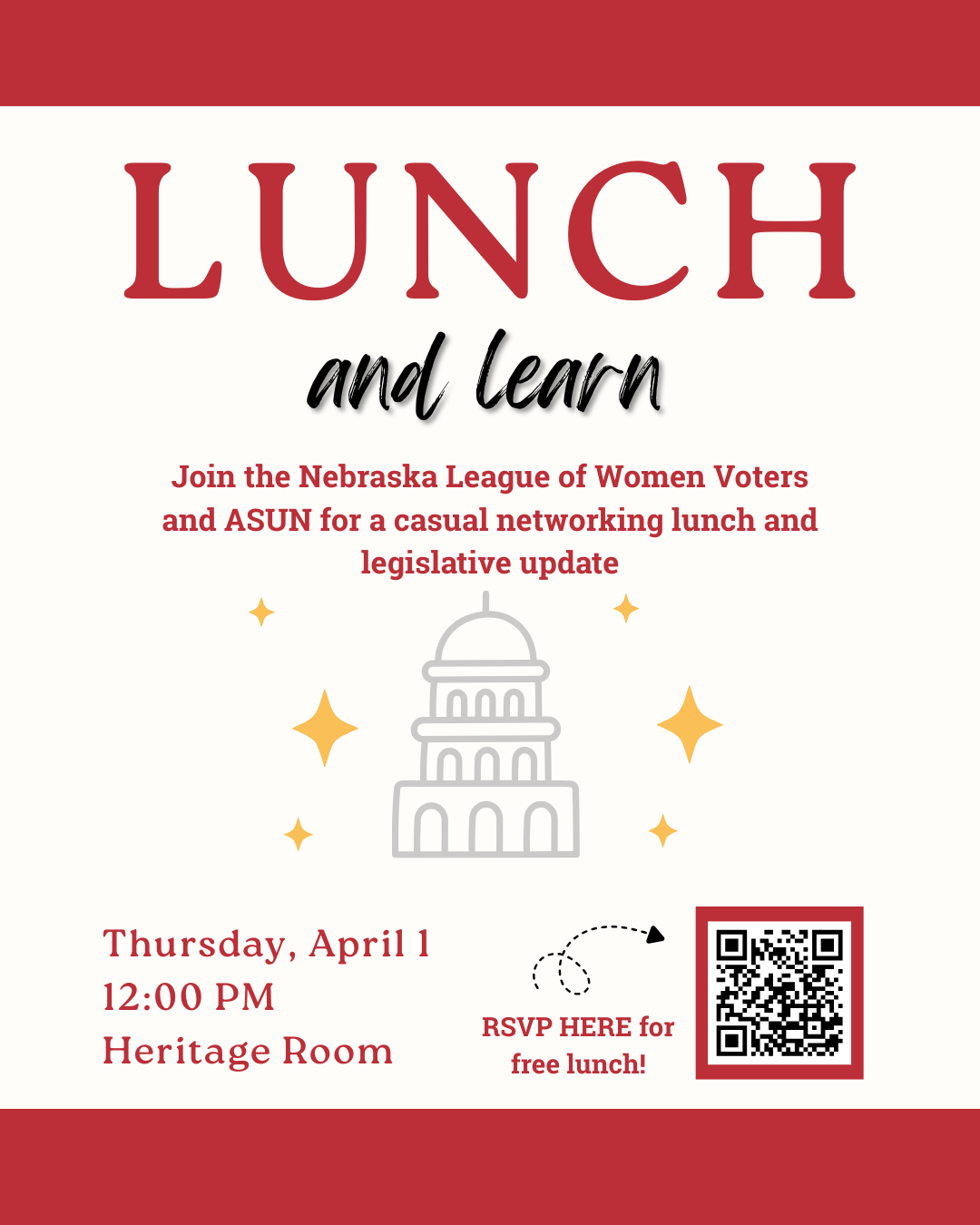 Lunch and Learn; Join the Nebraska League of Women Voters and ASUN for a casual networking lunch and legislative update; Thursday, April 1st 12:00 pm Heritage Room