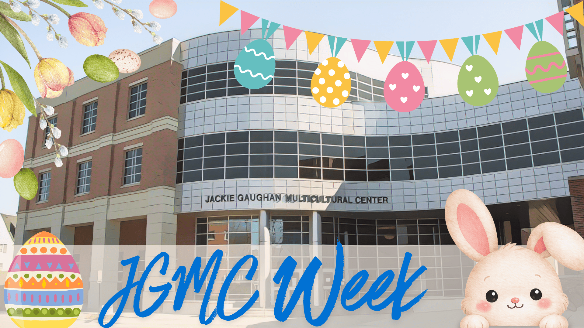 JGMC Building with Easter-related decorations and "JGMC Week" text.