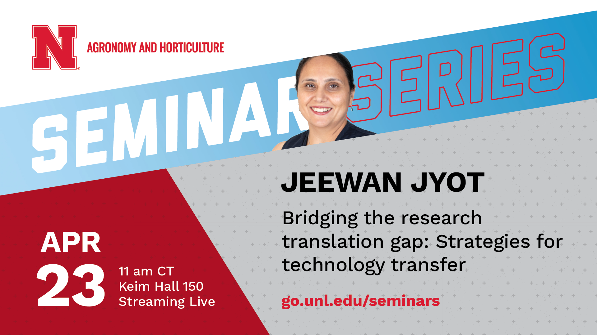 Jeewan Jyot's seminar will be on April 23 at 11 a.m. CDT in Keim Hall, Room 150.