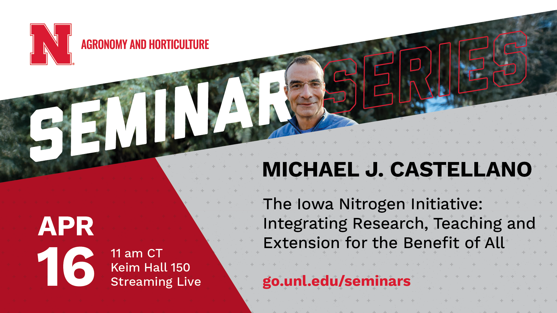 Michael Castellano's seminar will be on April 16 at 11 a.m. CDT in Keim Hall, Room 150.