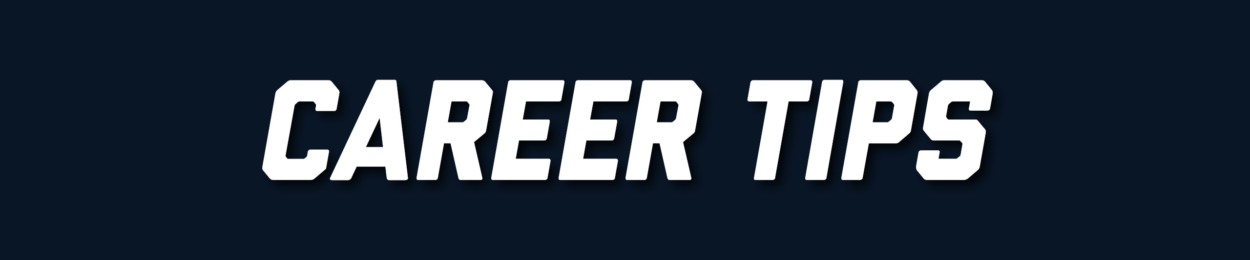 Header - Career Tips