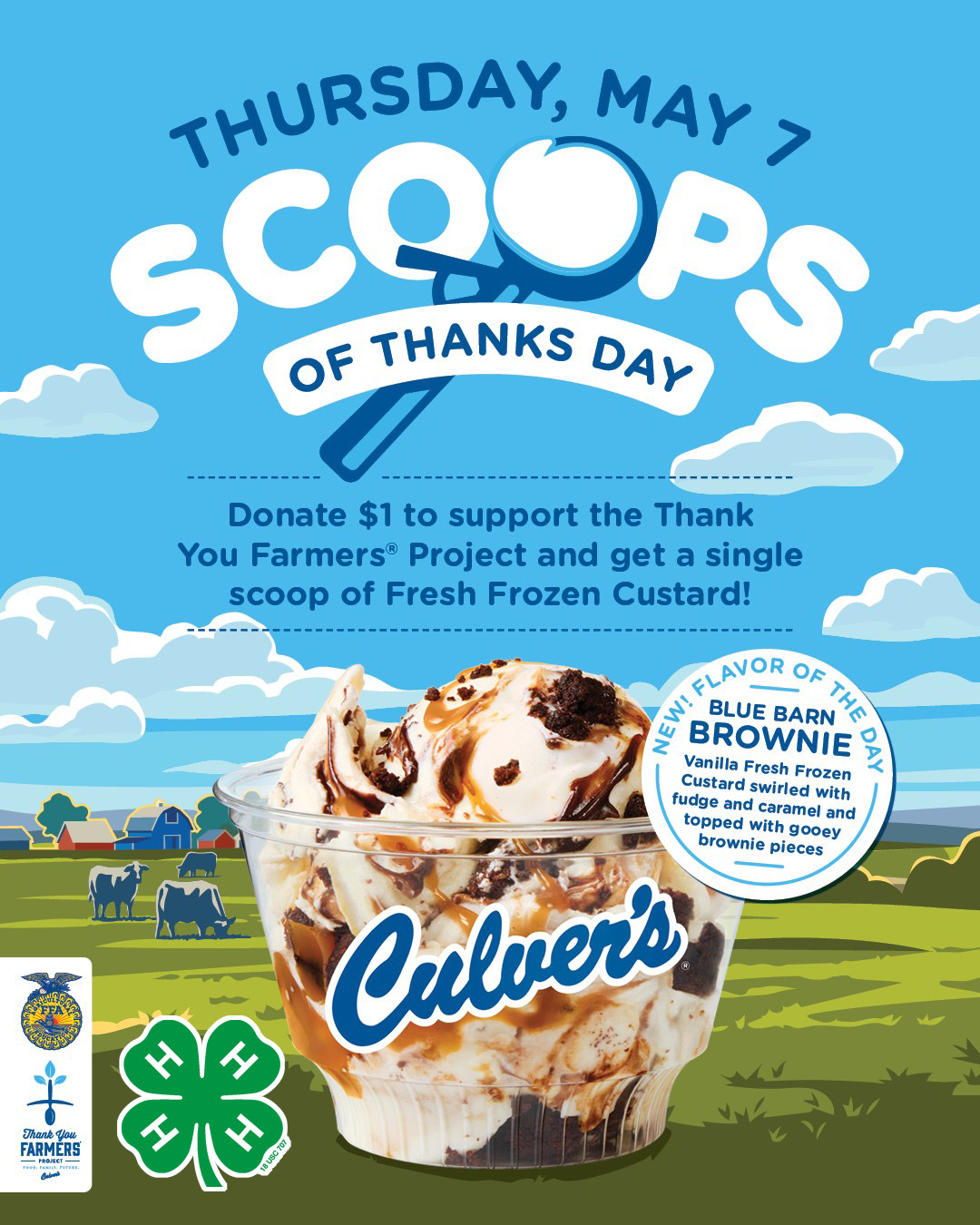 Scoops of Thanks Day Thursday, May 7. Donate $1 to support the Thank You Farmers Project and get a single scoop of Fresh Frozen Custard!