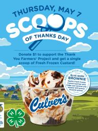 Scoops of Thanks Day Thursday, May 7. Donate $1 to support the Thank You Farmers Project and get a single scoop of Fresh Frozen Custard!