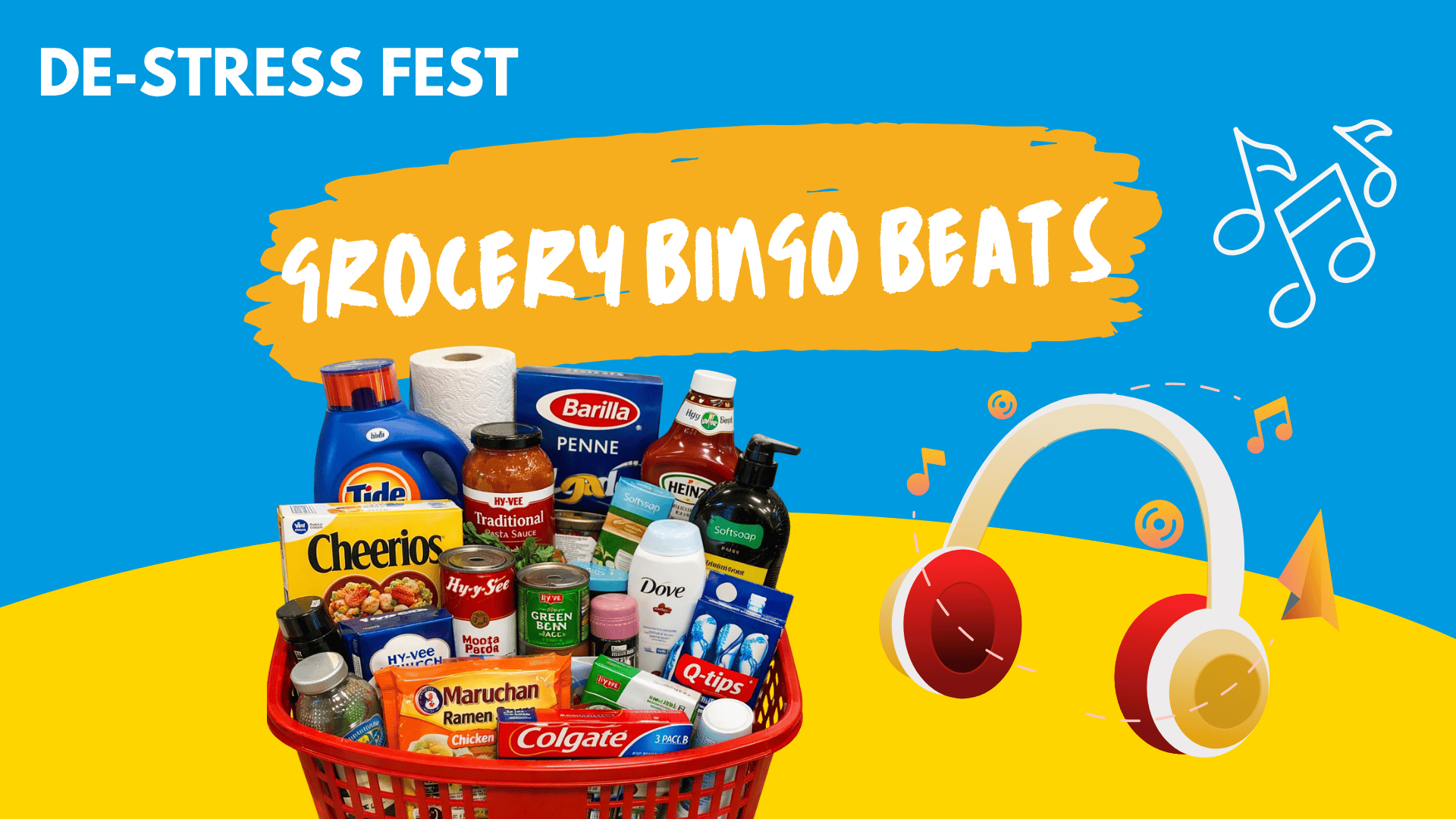 Graphic promoting De-Stress Fest: Grocery Bingo Beats with a basket of groceries and household items, music notes and headphones on a bright blue and yellow background.