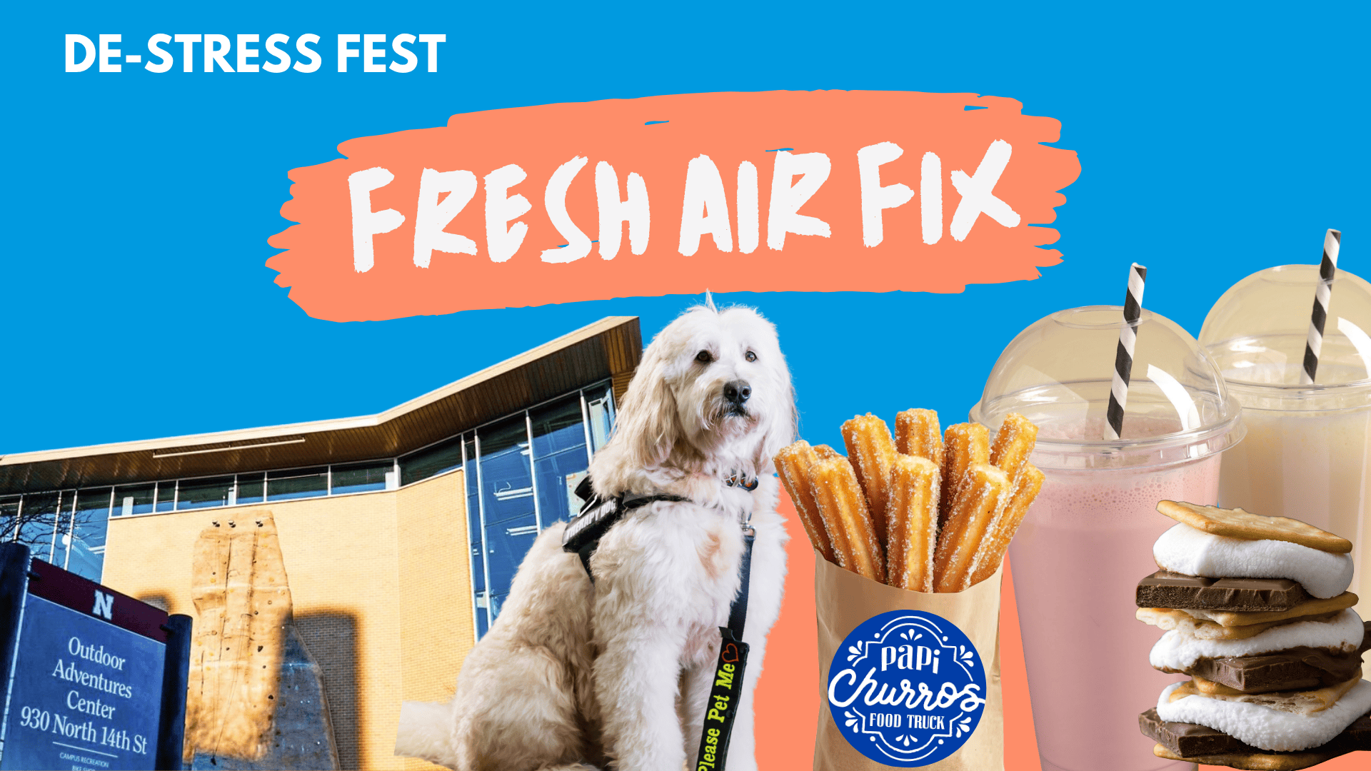 Graphic promoting De-Stress Fest Fresh Air Fix with a therapy dog, churros, smoothies and s&rsquo;mores alongside the Outdoor Adventure Center on a bright background.