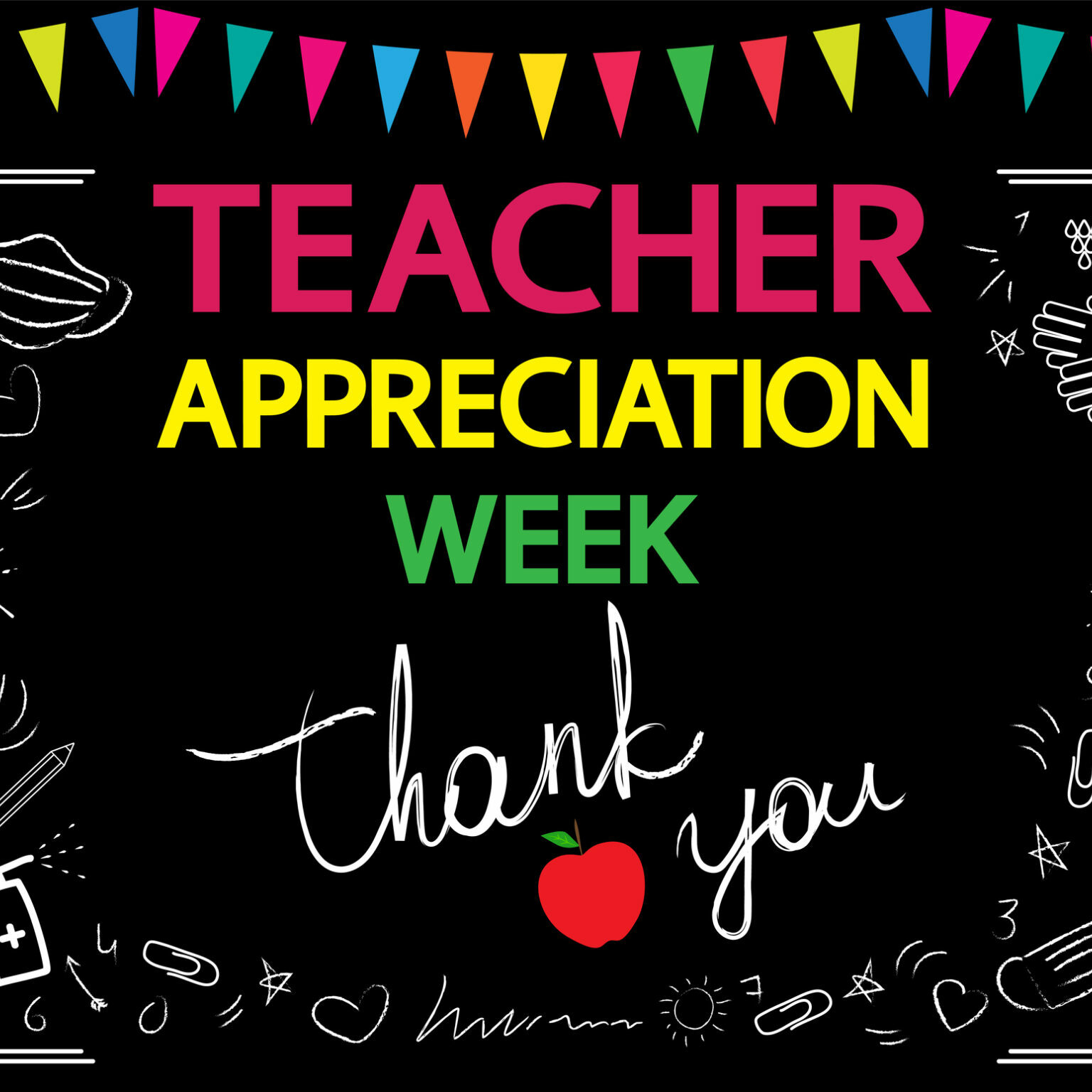 Teacher Appreciation Week is May 4-8, 2026