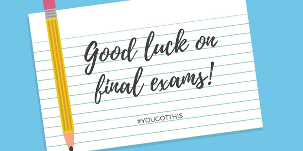 Good Luck on Final Exams! 