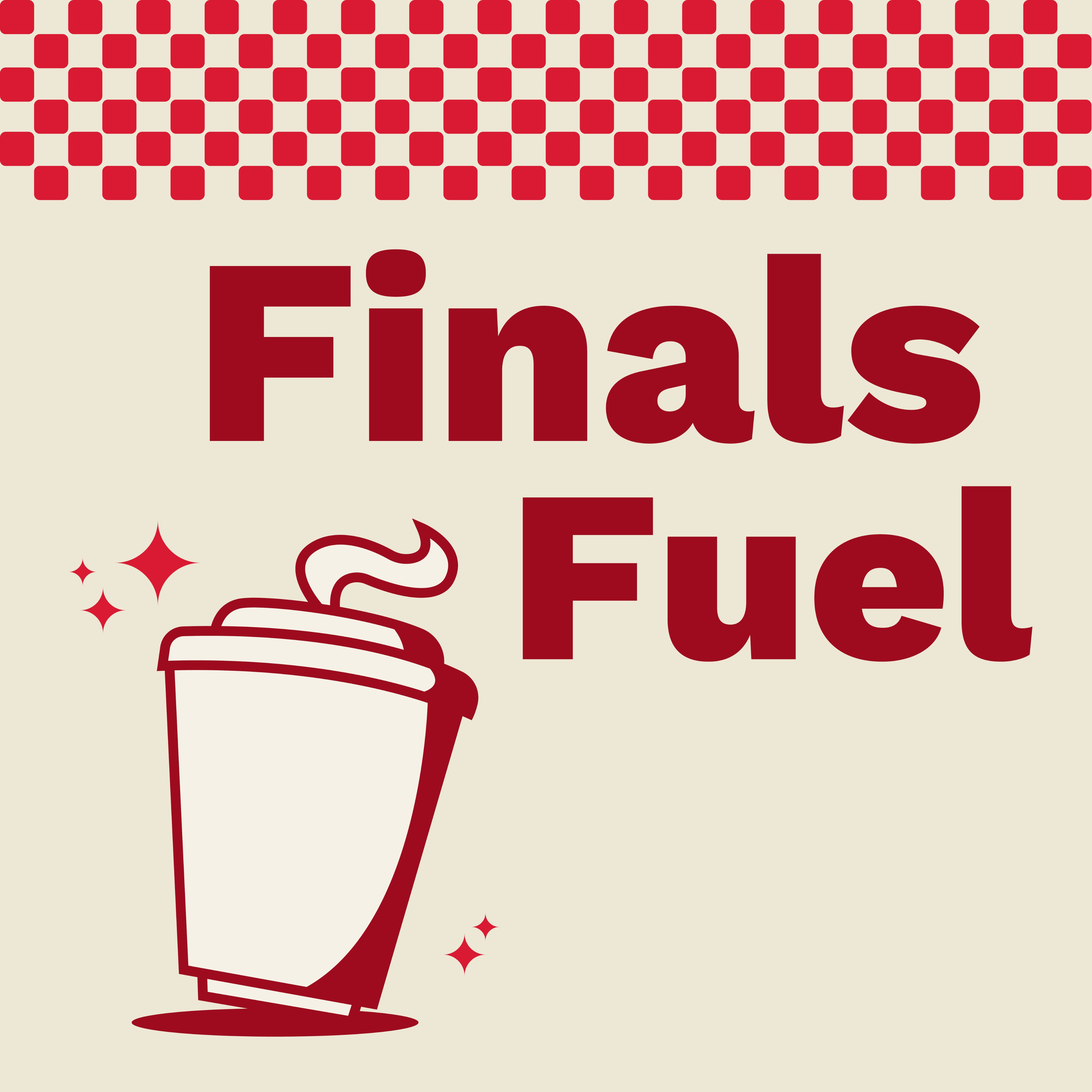 Finals Fuel
