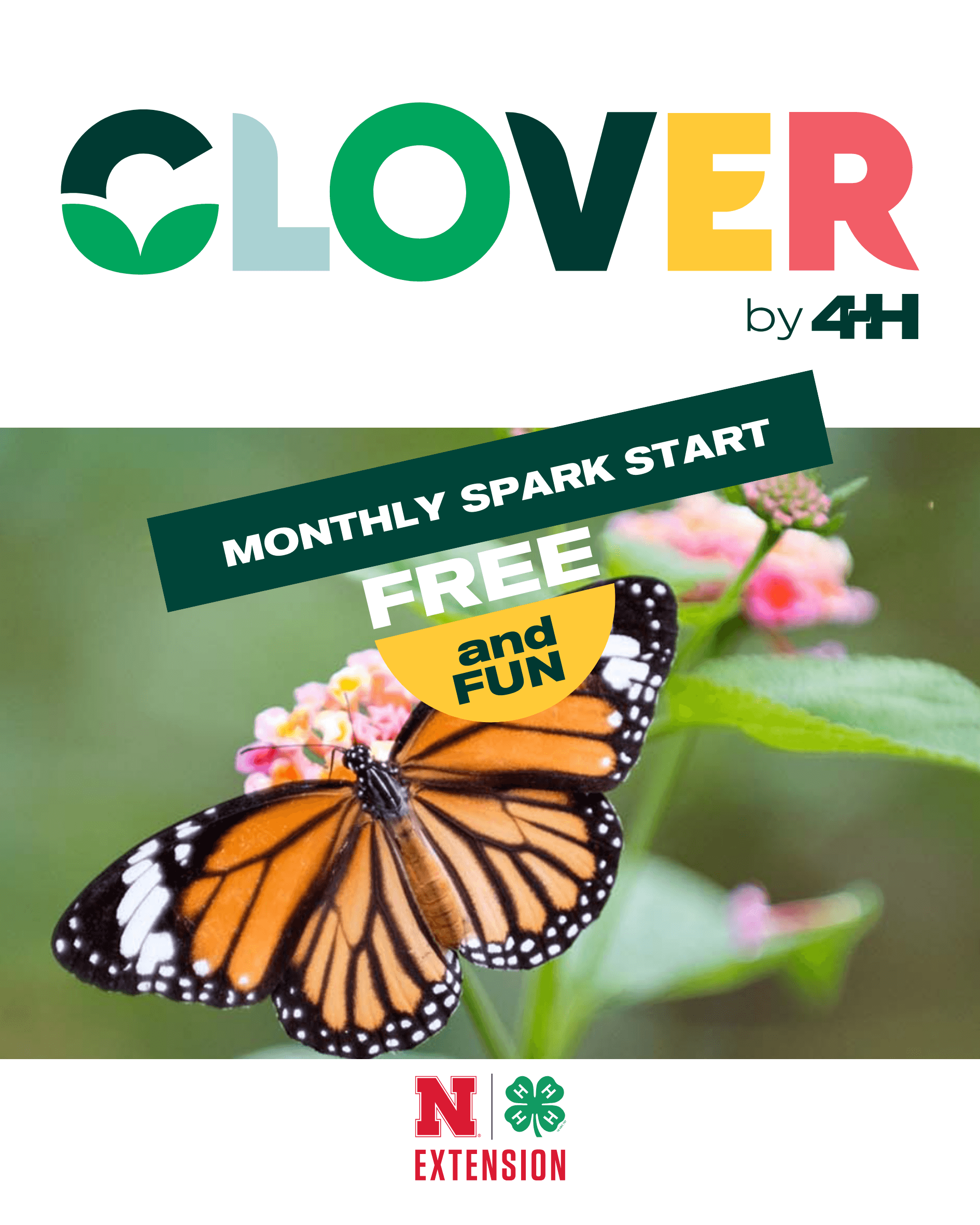 CLOVER by 4-H Monthly Spark Start. Free and fun!