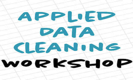 Applied Data Cleaning Workshop