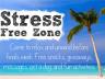 Relax at the Stress Free Zone